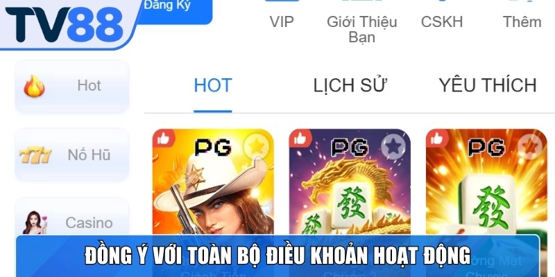 Bạn cần đồng ý với toàn bộ điều khoản hoạt động của sân chơi